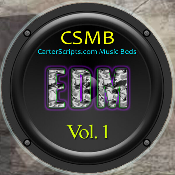 CSMB EDM Vol 1 Royalty Free Music Beds